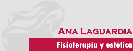 Ana Laguardia Fisioterapia y Estética